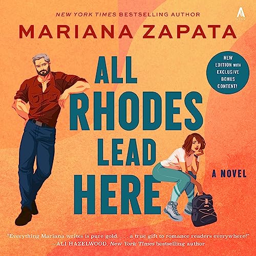 All Rhodes Lead Here (2024) By Mariana Zapata